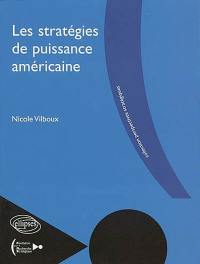 Les stratégies de puissance américaine