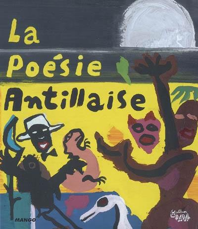 La poésie antillaise : poèmes