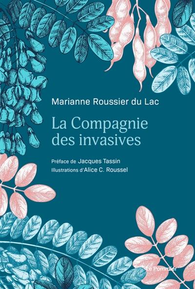 La compagnie des invasives