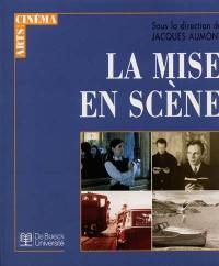 La mise en scène