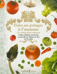 Créer un potager à l'ancienne : le savoir-faire retrouvé