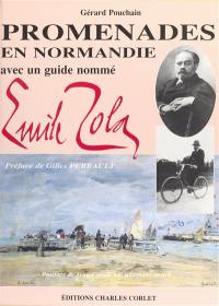 Promenades en Normandie avec Emile Zola