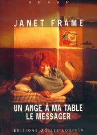 Un ange à ma table. Vol. 3. Le messager