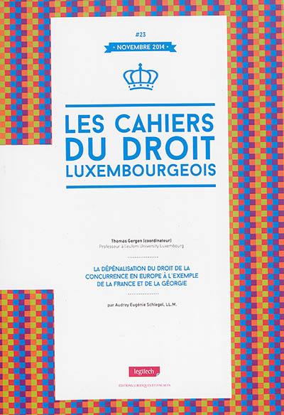 La dépénalisation du droit de la concurrence en Europe à l'exemple de la France et de la Géorgie