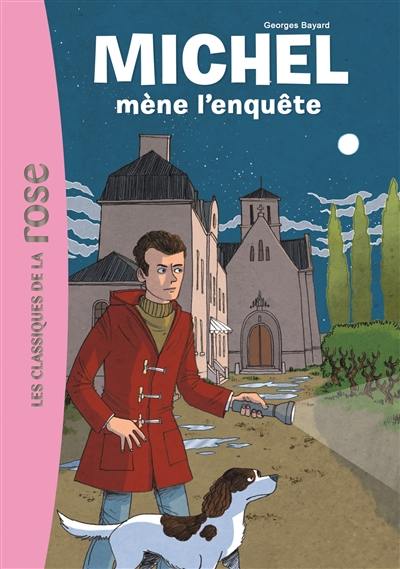 Michel. Vol. 1. Michel mène l'enquête Michel. Vol. 1. Michel mène l'enquête