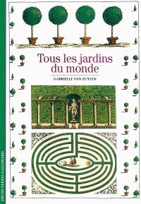 Tous les jardins du monde