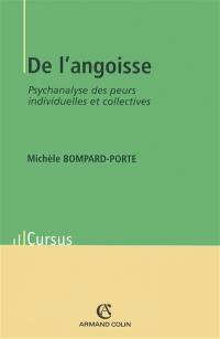 De l'angoisse : psychanalyse des peurs individuelles et collectives