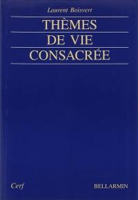 Thèmes de vie consacrée