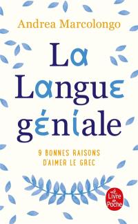 La langue géniale : 9 bonnes raisons d'aimer le grec