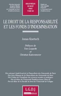 Le droit de la responsabilité et les fonds d'indemnisation : analyse en droits français et allemand