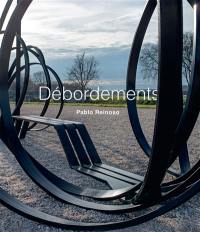 Débordements : Pablo Reinoso