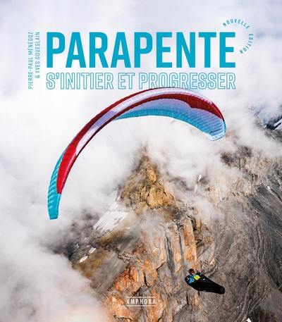 Parapente : s'initier et progresser