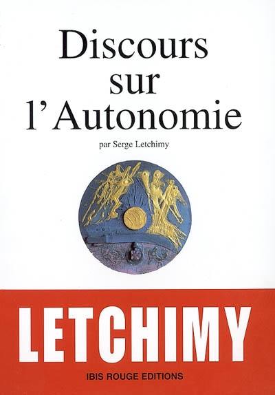 Discours sur l'autonomie