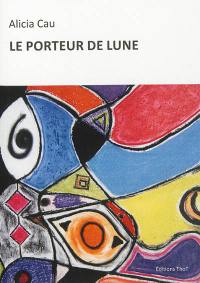 Le porteur de lune