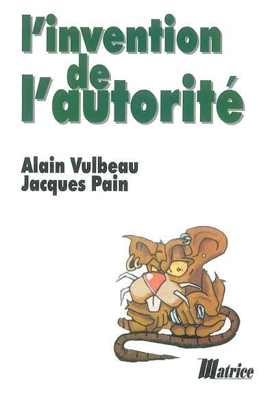 L'invention de l'autorité