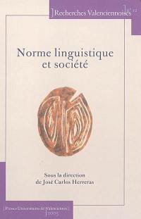 Norme linguistique et société