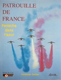 Patrouille de France : panache dans l'azur