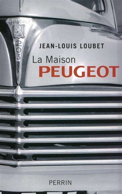 La maison Peugeot La maison Peugeot