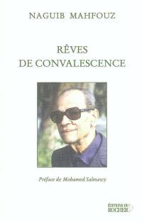 Rêves de convalescence