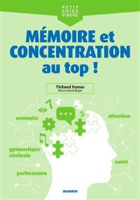 Mémoire et concentration, au top !