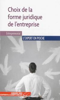 Choix de la forme juridique de l'entreprise