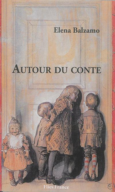 Autour du conte : neuf études