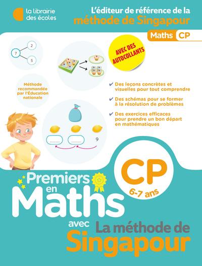 Premiers en maths avec la méthode de Singapour, CP, 6-7 ans