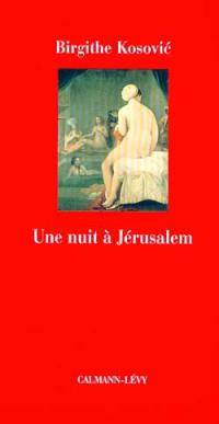 Une nuit à Jérusalem