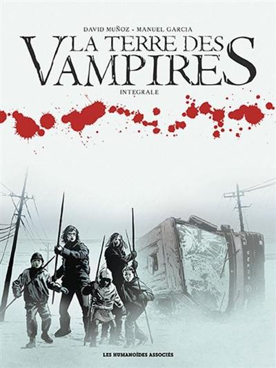 La terre des vampires : intégrale