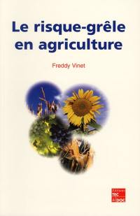 Le risque-grêle en agriculture