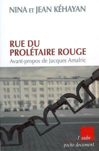 Rue du prolétaire rouge : deux communistes français en URSS