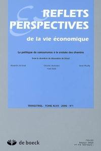 Reflets et perspectives de la vie économique, n° 47. La politique de concurrence à la croisée des chemins