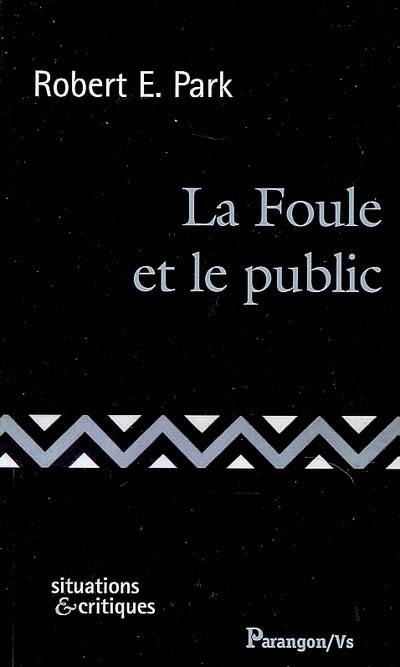 La foule et le public