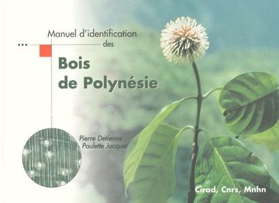 Manuel d'identification des bois de Polynésie