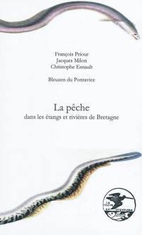 La pêche dans les étangs et rivières de Bretagne