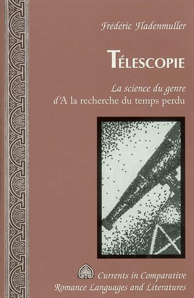 Téléscopie : la science du genre d'A la recherche du temps perdu