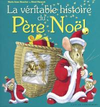 La véritable histoire du Père Noël