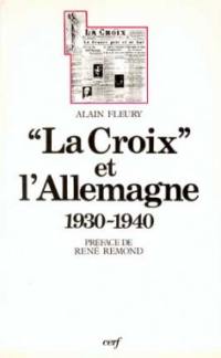 La Croix et l'Allemagne : 1930-1940