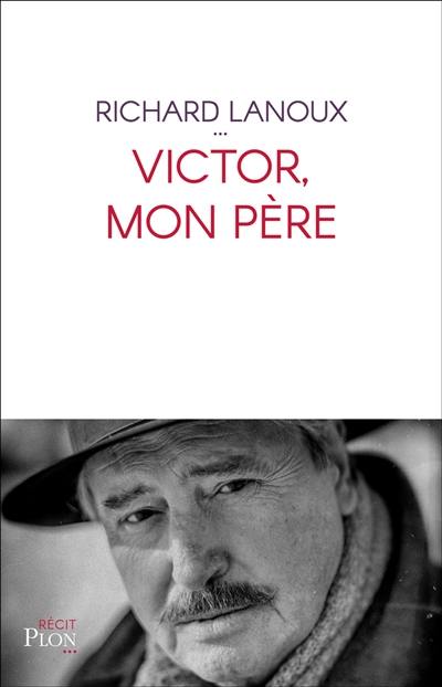 Victor, mon père