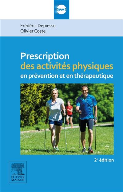 Prescription des activités physiques : en prévention et en thérapeutique