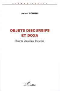 Objets discursifs et doxa : essai de sémantique discursive