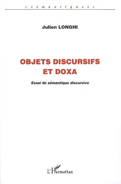 Objets discursifs et doxa : essai de sémantique discursive