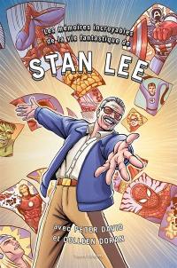 Les mémoires incroyables de la vie fantastique de Stan Lee