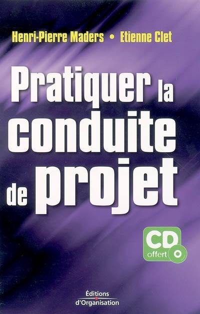 Pratiquer la conduite de projet