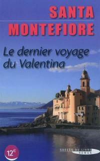 Le dernier voyage du Valentina