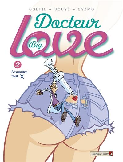 Docteur Big Love. Vol. 2 Docteur Big Love. Vol. 2