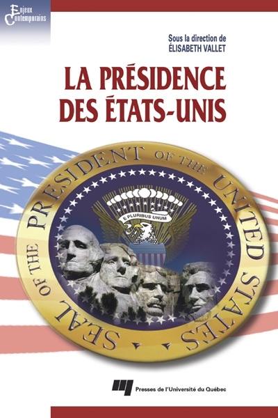 La présidence des Etats-Unis