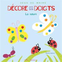 Décore avec tes doigts : la nature