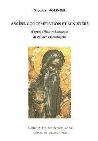 Ascèse, contemplation et ministère d'après l'histoire lausiaque