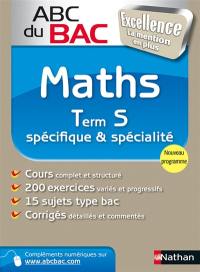 Maths terminale S, spécifique & spécialité : programme 2012